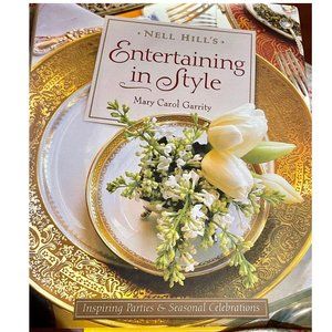 Nell Hill's Entertaining in Style book ~ hardcover